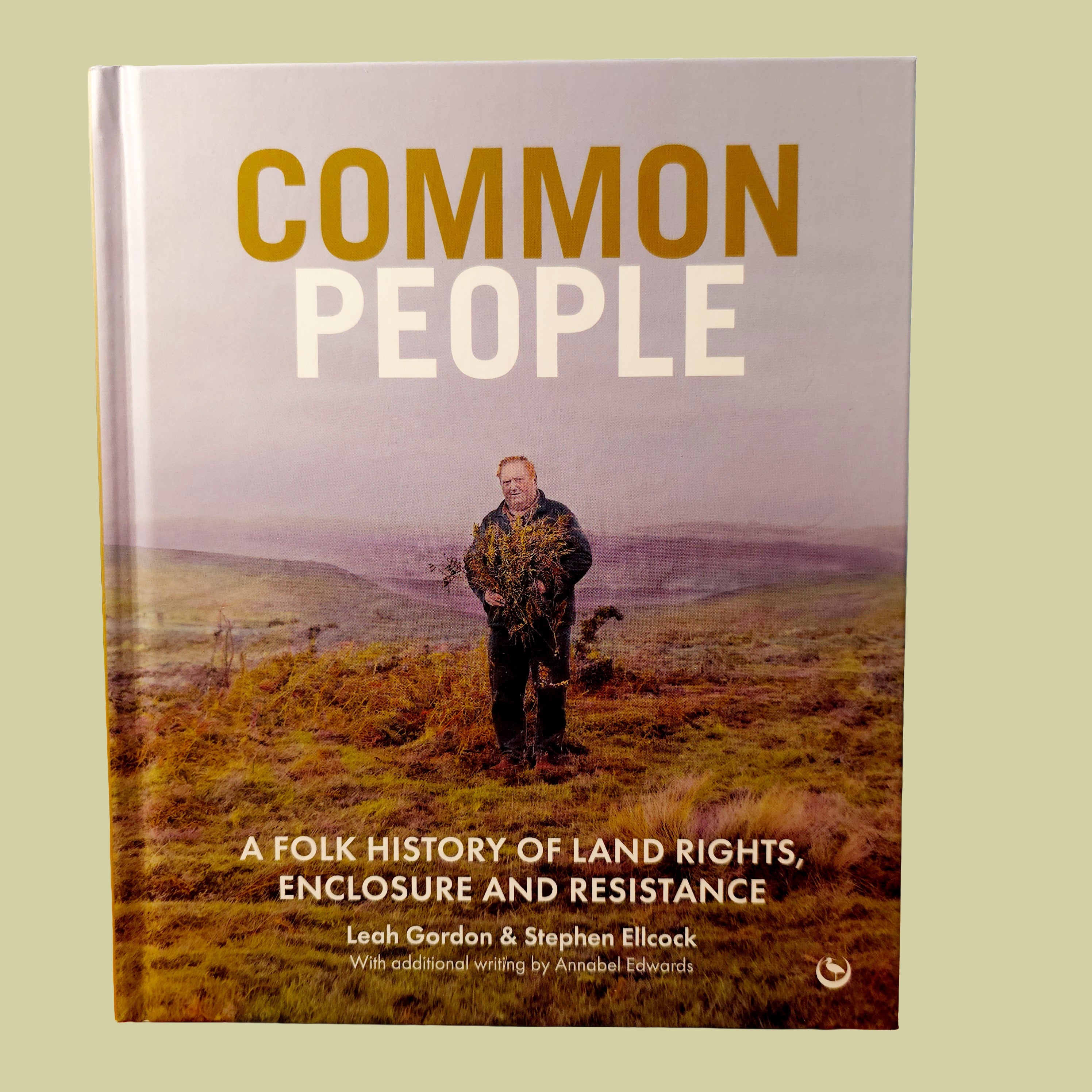Common People: A Folk History of Land Rights, Enclosure and Resistance
