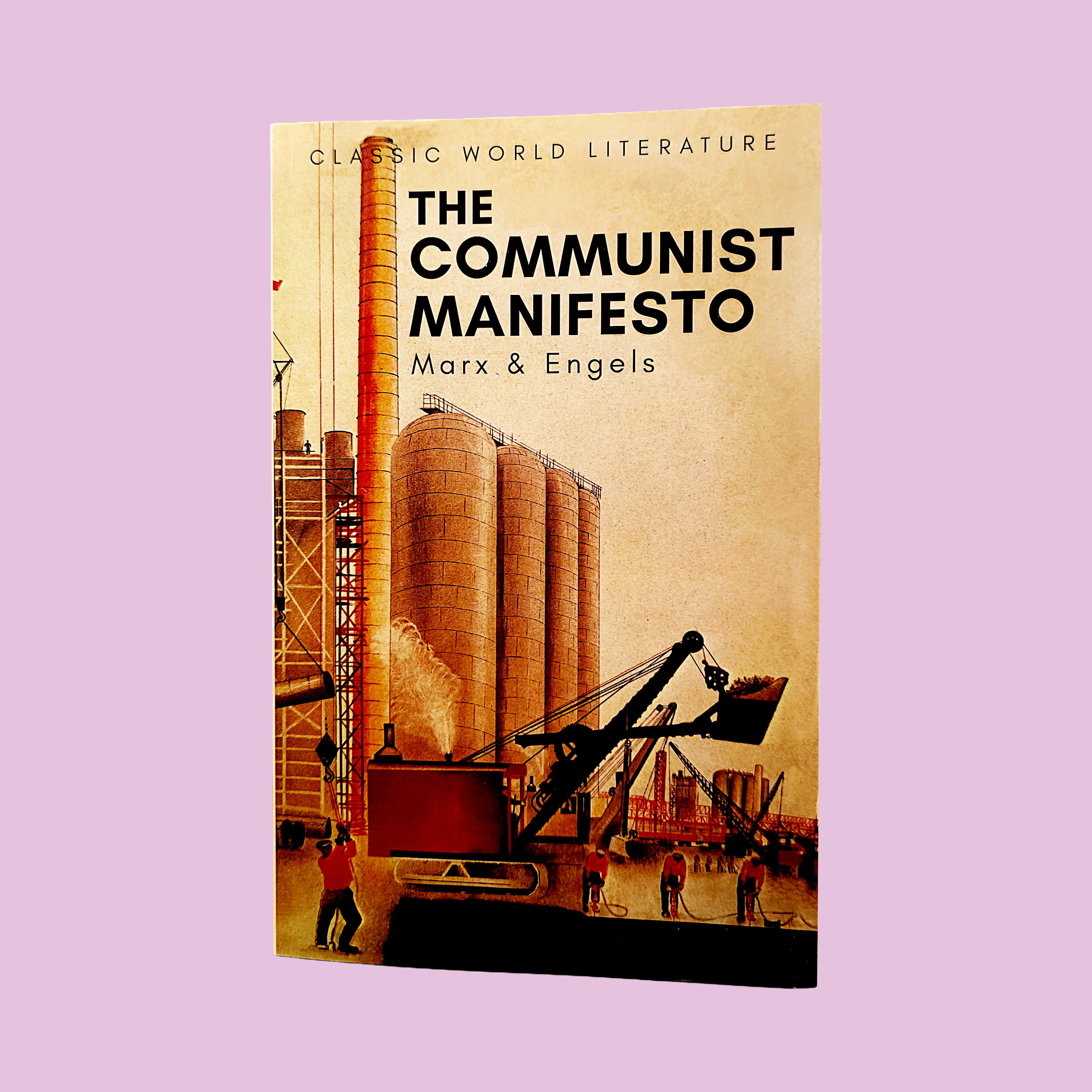 The Communist Manifesto: The Condition of the Working Class in England in 1844; Socialism: Utopian and Scientific